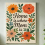 Home is Where Mom is | Paint By Numbers Kit